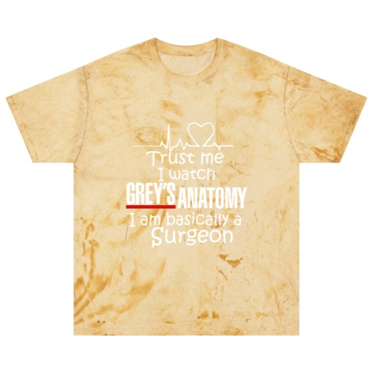 Discover Trust Me I Watch Grey's Anatomy, I'm Basically A Surgeon Blast T Shirts