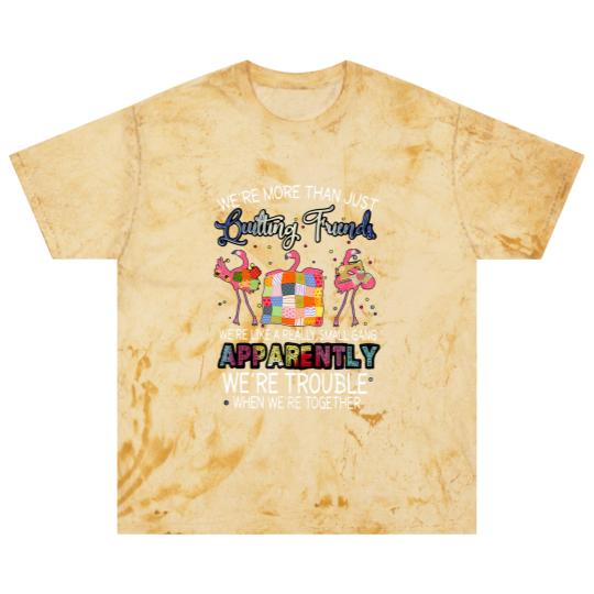 Discover were more than just quilting friends flamingo quilting Blast T Shirts