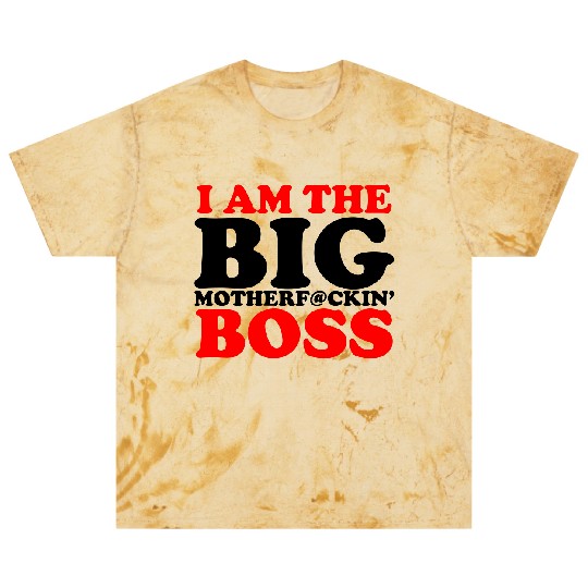 Discover im the boss Blast T Shirts