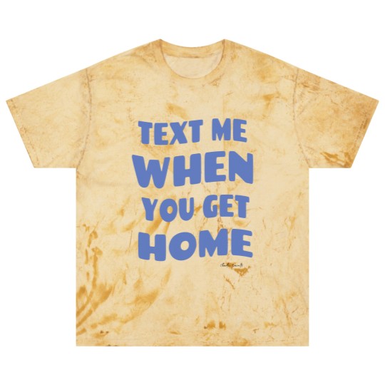 Discover Text Me When You Get Home Vintage Blast T Shirts
