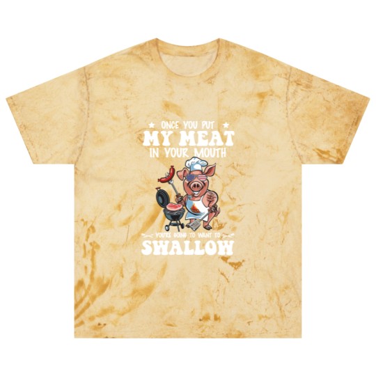 Discover Once You Put My Meat In Your Mouth Blast T Shirts