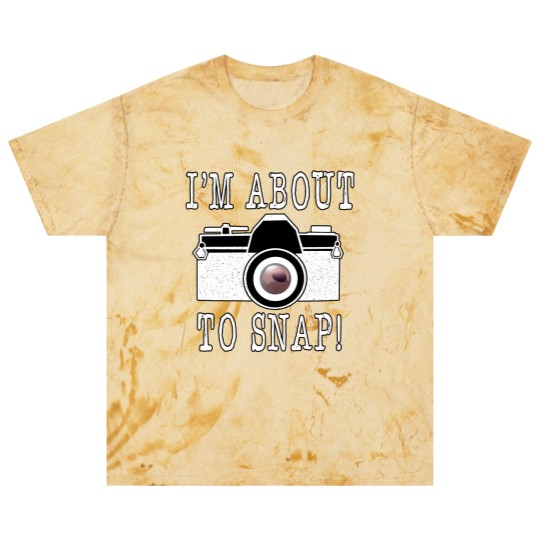 Discover I'm About To Snap Blast T Shirts, Camera Lovers Blast T Shirts, Camera Blast T Shirts, Funny Photographer Blast T Shirts