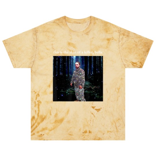 Discover This Is The Skin Of A Killer Bella Blast T Shirts