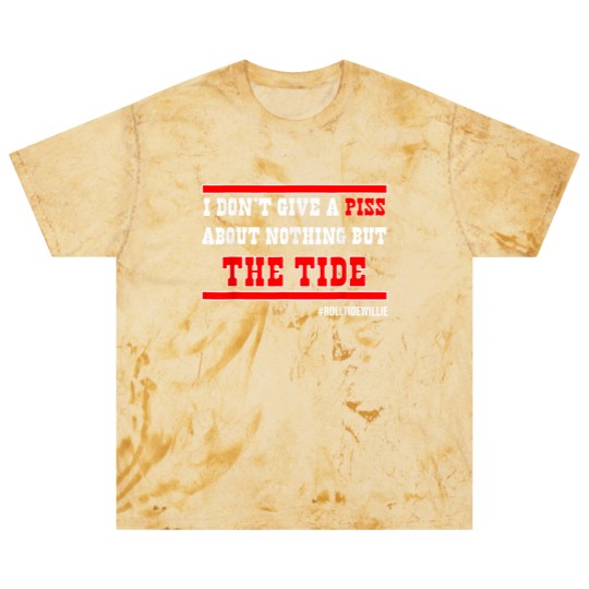 Discover I Dont Give A Piss About Nothing But The Tide de Blast T Shirts