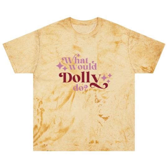 Discover What would Dolly do? Blast T Shirts