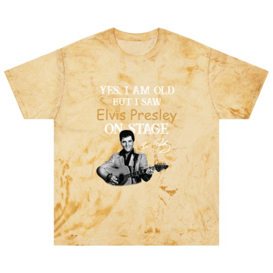 Discover Elvis Presley Blast T Shirts, Yes I Am Old But I Saw Elvis Presley On Stage Blast T Shirts, King Of Music Blast T Shirts