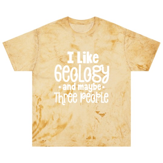 Discover I Like Geology And Maybe Three 3 People Funny Geologist Joke - I Like Geology And Maybe Three People - Blast T Shirts