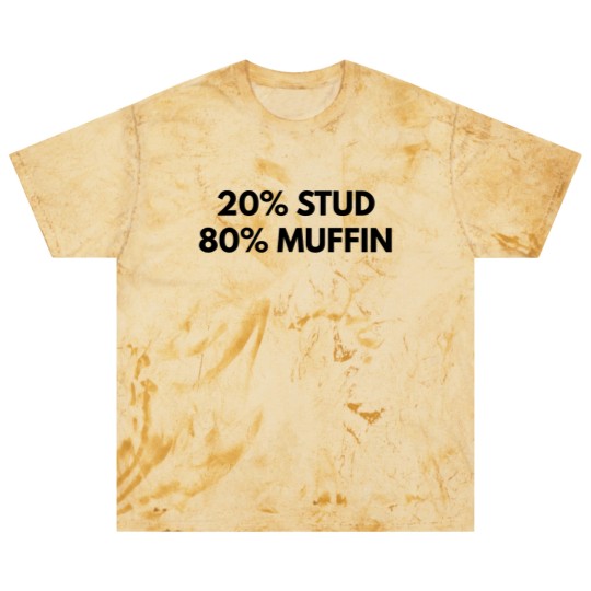 Discover 20% Stud 80% Muffin Blast T Shirts - Funny Humor Tees