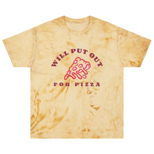 Discover Will Put Out For Pizza unisex Blast T Shirts | Pizza Lover Blast T Shirts