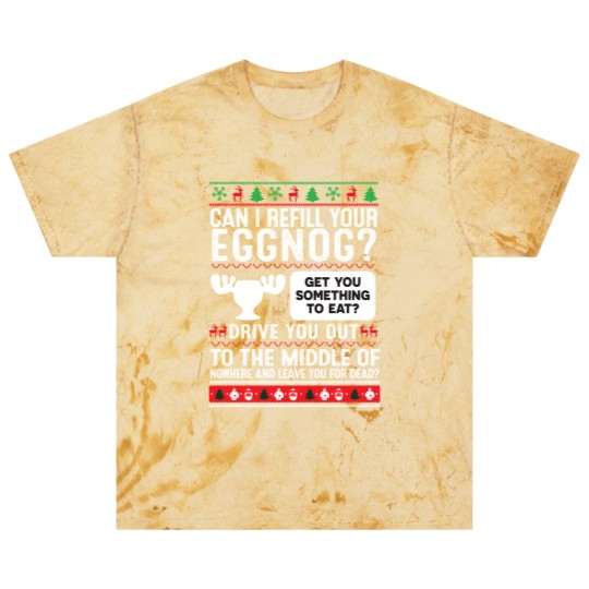 Discover Can I Refill Your Eggnog Family Christmas-Vacation Blast T Shirts