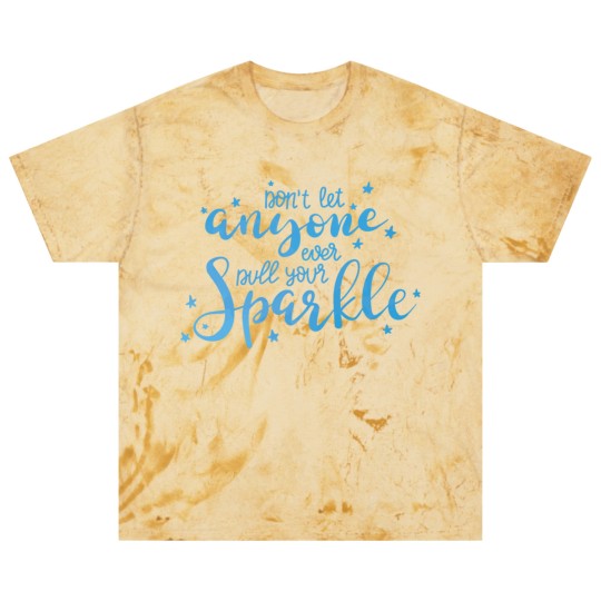 Discover Don T Let Anyone Ever Dull Your Sparkle Inspiratio Blast T Shirts