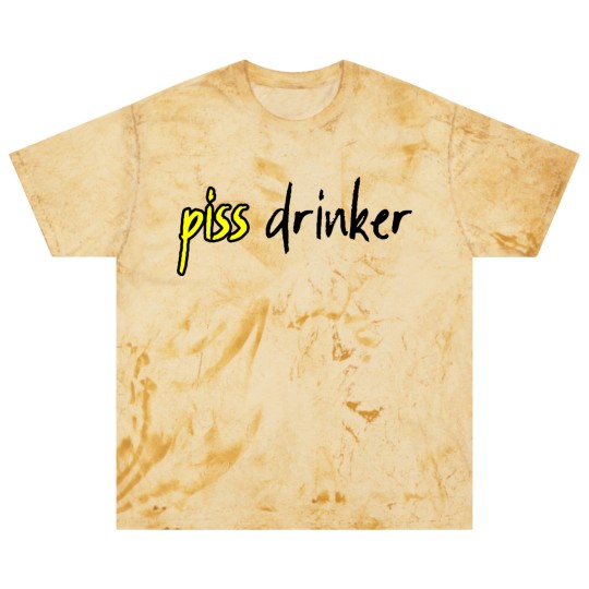 Discover Piss Drinker 5 Blast T Shirts