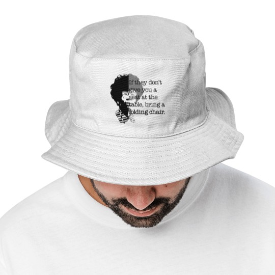 Discover Folding Chair Quote Shirley Chisholm Meme Icon Gift Bucket Hats