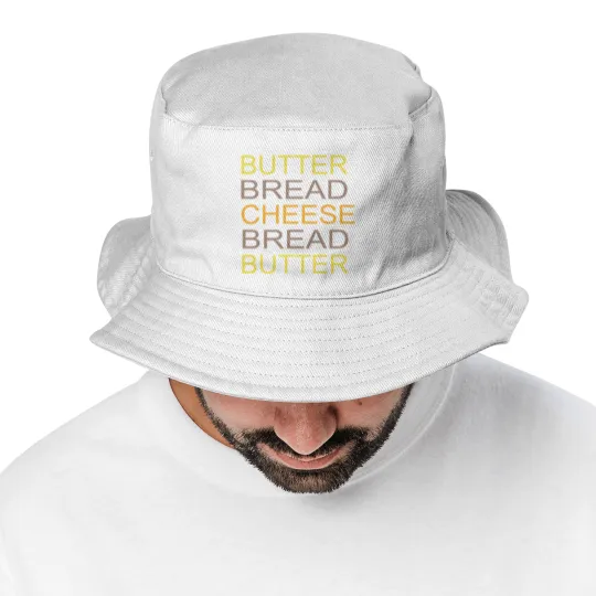 Discover Butter Bread Cheese Bucket Hats