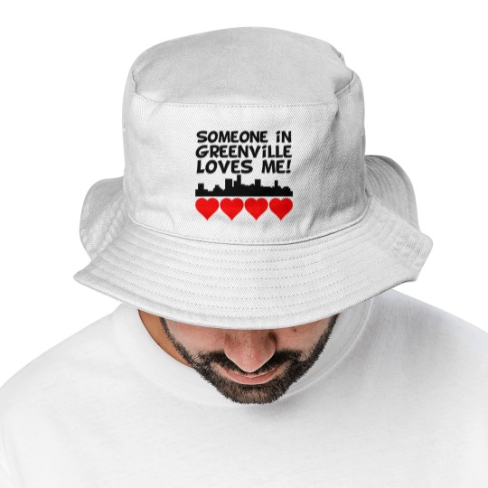 Discover Someone In Greenville South Carolina Loves Me Bucket Hats