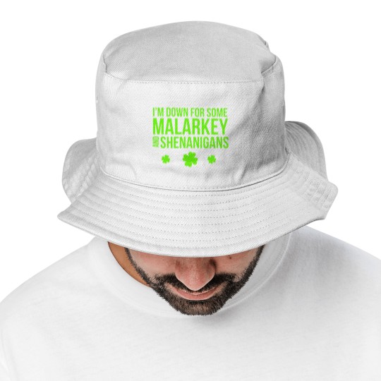 Discover I m Down For Some Malarkey And Shenanigans Bucket Hats