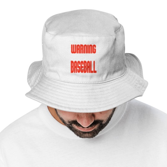 Discover Warning I Will Talk About Baseball Until Somebody Stops Me - Baseball - Bucket Hats