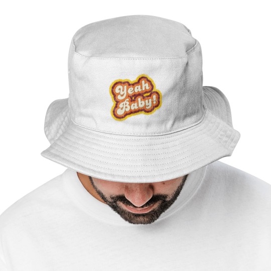 Discover "Yeah Baby!" Vintage 1970s Slang - Yeah Baby - Bucket Hats