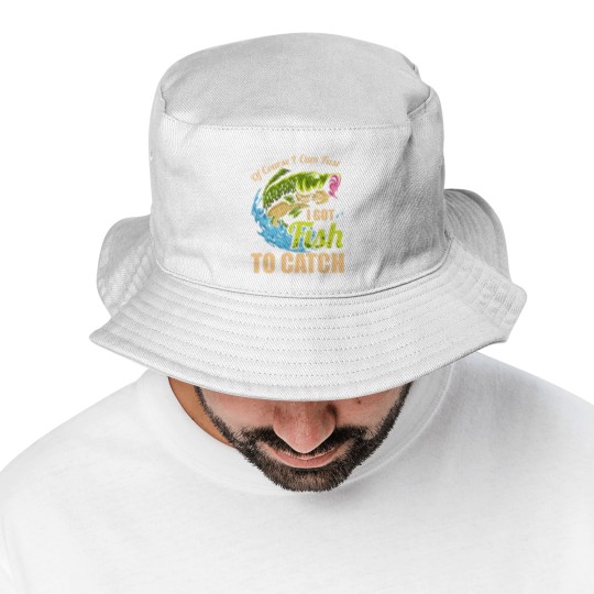 Discover Mens Of Course I Come Fast I Got Fish To Catch Fishing Gifts Bucket Hats