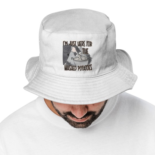 Discover IM Just Here For The Mashed Potatoes Cute Thanksgiving Food Bucket Hats