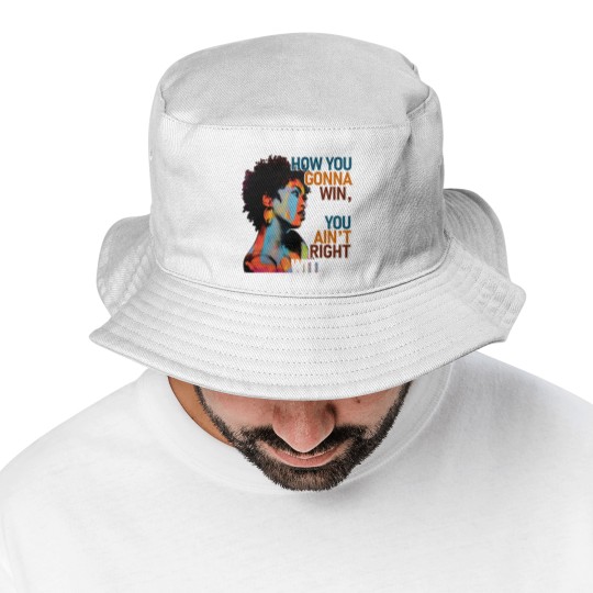 Discover How You Gonna Win When You ain't Right Within Bucket Hats, Lauryn Hill Graphic Bucket Hats