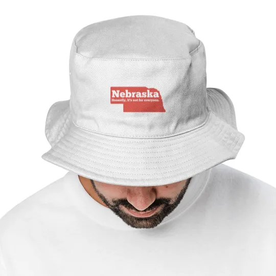 Discover Nebraska Honestly Its Not For Everyone Pullover Bucket Hats