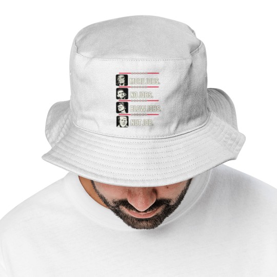 Discover Trump More Jobs, Obama No Jobs, Clinton Blow Jobs, Biden Nut Job Bucket Hats