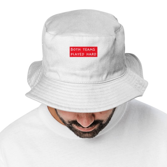 Discover Both Teams Played Hard Bucket Hats