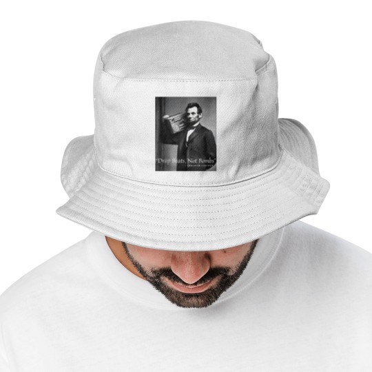 Discover Drop Beats Not Bombs Abraham Lincoln Funny Honest Abe Bucket Hats