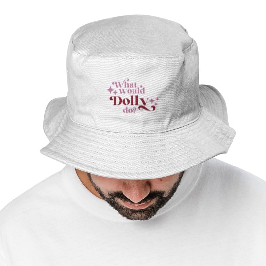 Discover What would Dolly do? Bucket Hats
