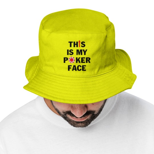 Discover This is My Poker Face with Chip Funny Casino Gambler Card Player Bucket Hats for Men - This Is My Poker Face With Chip Funny - Bucket Hats