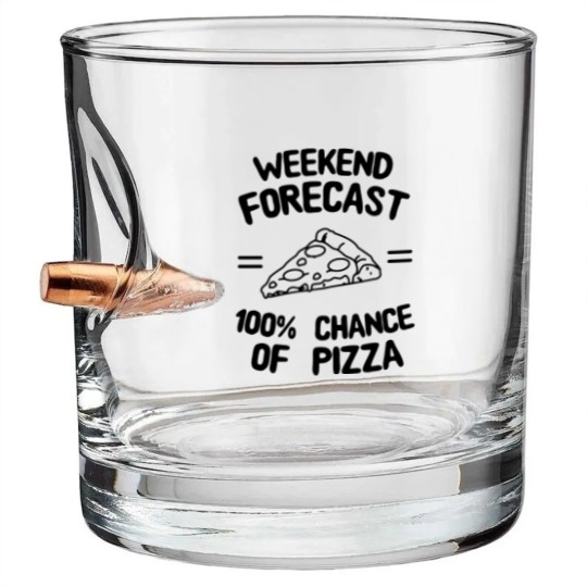 Discover Weekend Forecast 100% Chance of Pizza Bullet Whiskey Glasses