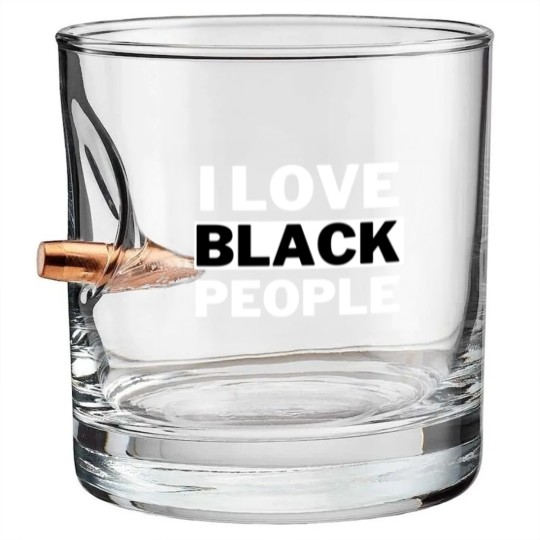 Discover I Love Black People - I Love Black People - Bullet Whiskey Glasses