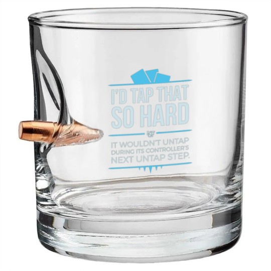 Discover I'd Tap That So Hard Bullet Whiskey Glasses