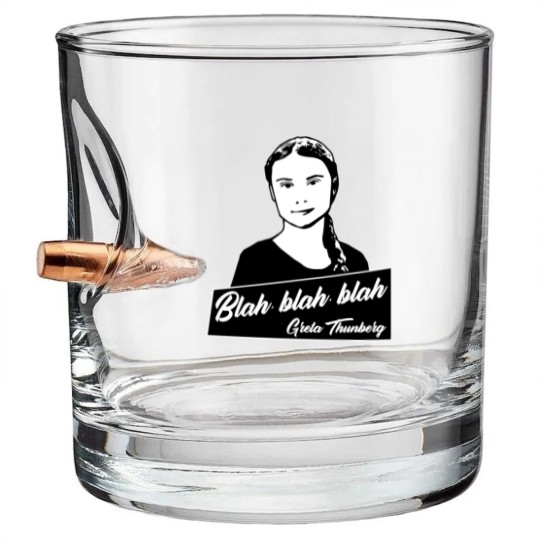 Discover Blah, blah, blah Greta Thunberg Bullet Whiskey Glasses