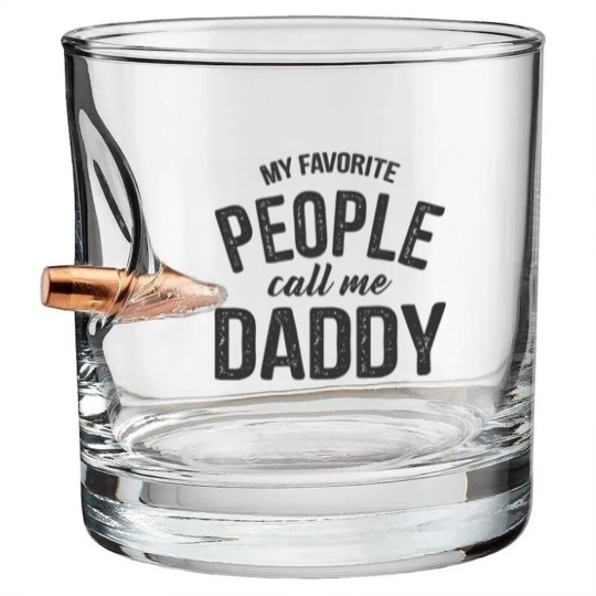 Discover Mens My Favorite People Call Me Daddy Bullet Whiskey Glasses Funny Fathers Day Bullet Whiskey Glasses Dad Gift