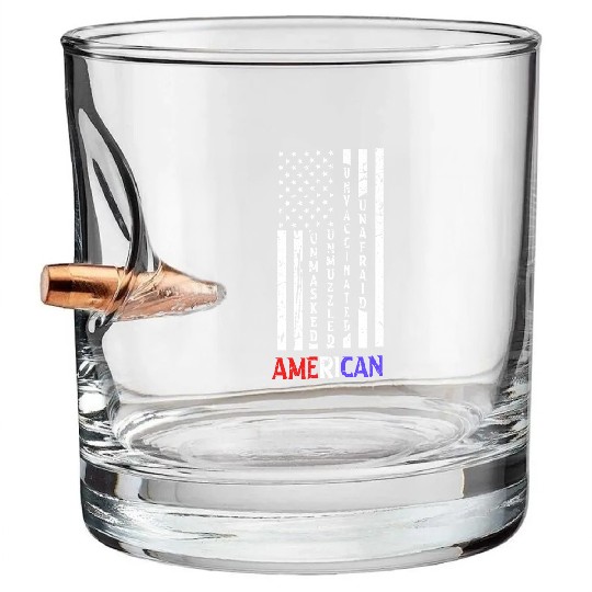 Discover Unmasked Unmuzzled Unvaccinated Unafraid American Flag Fan Bullet Whiskey Glasses