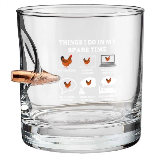 Discover Things I Do In My Spare Time Chicken Lover Farmer Chickens Bullet Whiskey Glasses