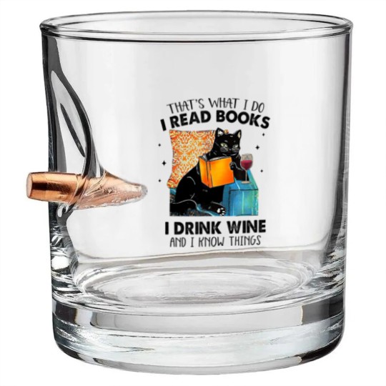 Discover I Read Books I Drink Wine & I Know Things Bullet Whiskey Glasses