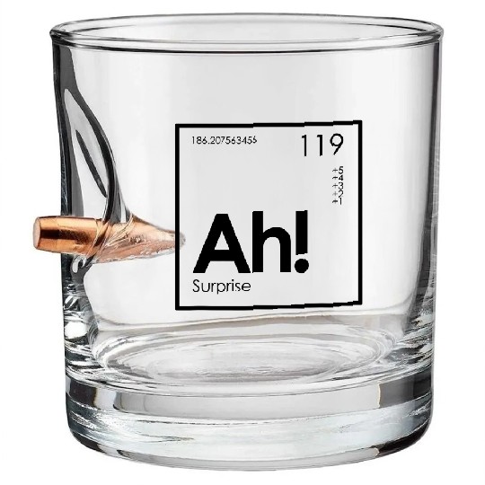 Discover Ah! The Element of Surprise Funny Periodic Table Bullet Whiskey Glasses