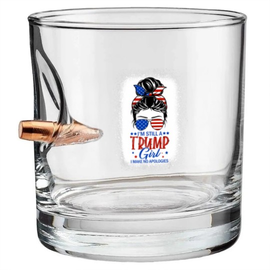 Discover I'm Still A Trump Girl I Make No Apologies Trump 2024 Women Bullet Whiskey Glasses