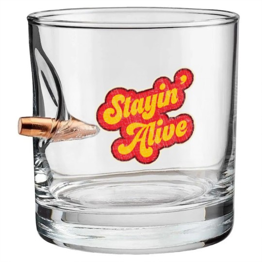 Discover Stayin'  Alive Bullet Whiskey Glasses