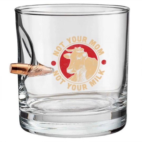 Discover Not Your Mom Not Your Milk Proud Vegan Bullet Whiskey Glasses