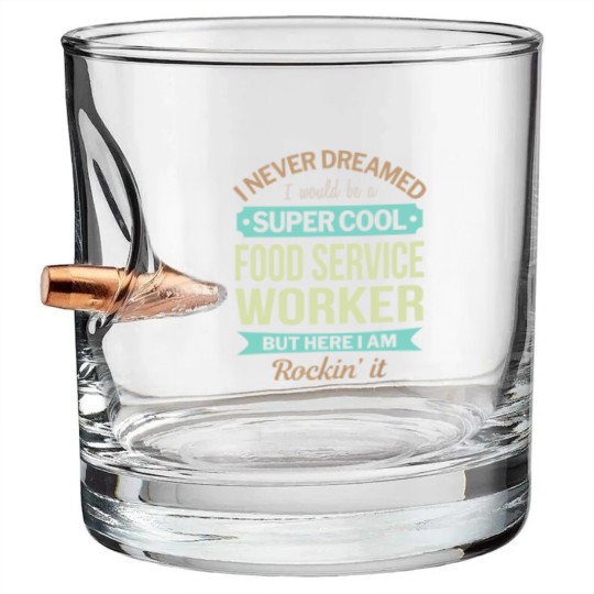 Discover Food Service Worker Gift Funny Appreciation Bullet Whiskey Glasses