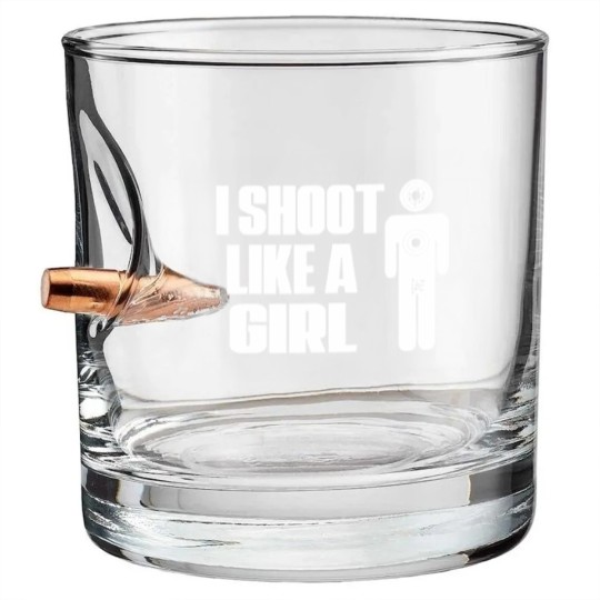 Discover I Shoot Like A Girl - Gun Shooting Funny Gift Bullet Whiskey Glasses