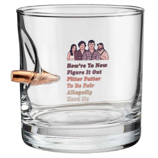 Discover How're Ya Now, Figure It Out, Pitter Patter, To Be Fair, Allegedly, Hard No - Letterkenny Parody - Letterkenny Quote - Bullet Whiskey Glasses