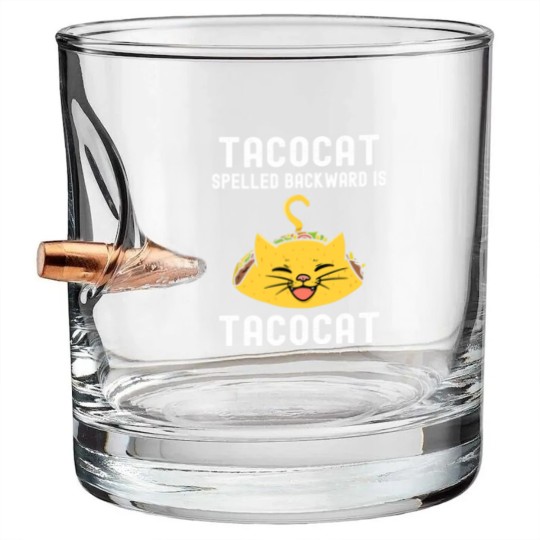 Discover Tacocat Spelled Backward Is Tacocat Lover Cat & Taco Bullet Whiskey Glasses