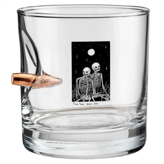 Discover true love never dies - Skeletons - Bullet Whiskey Glasses