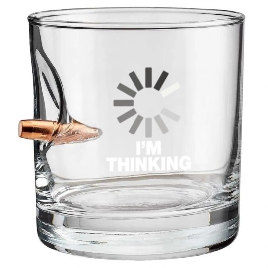 Discover I'm Thinking Funny Sayings Bullet Whiskey Glasses Bullet Whiskey Glasses