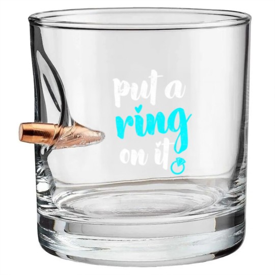 Discover Put a ring on it Bullet Whiskey Glasses
